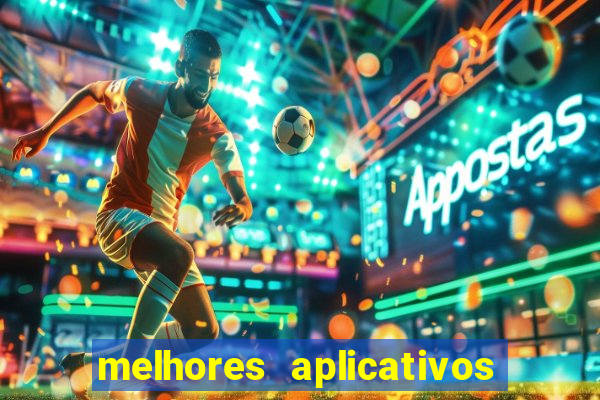 melhores aplicativos para analisar jogos de futebol