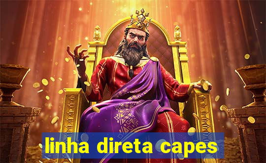 linha direta capes