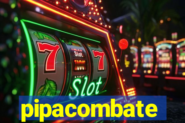 pipacombate