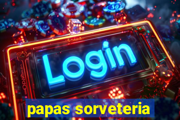 papas sorveteria