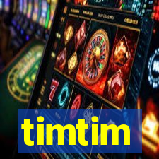 timtim