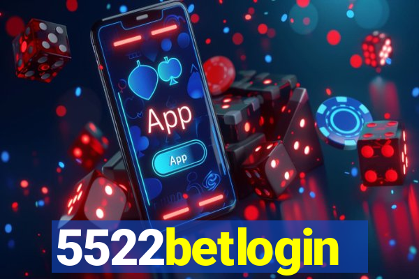 5522betlogin