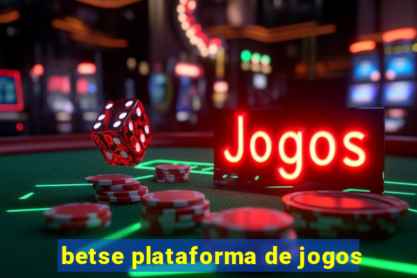 betse plataforma de jogos