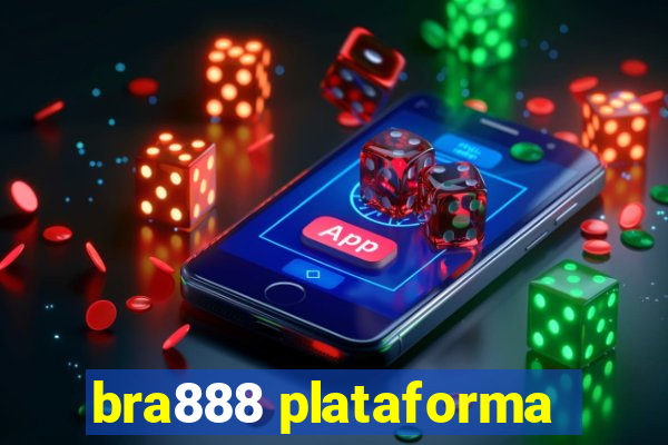 bra888 plataforma