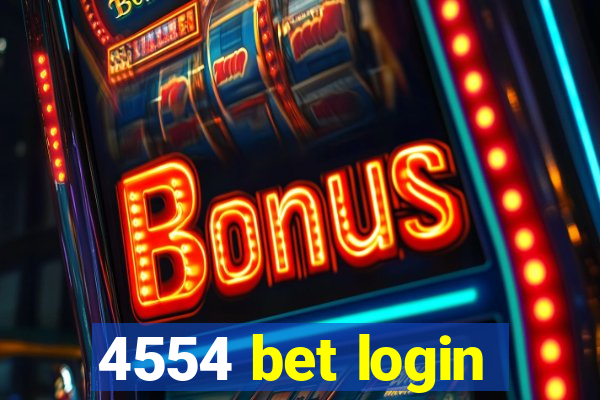 4554 bet login
