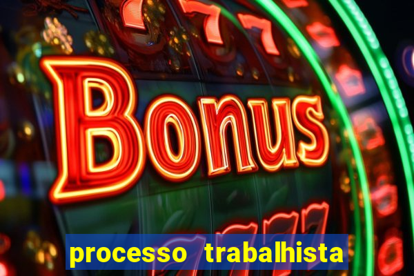 processo trabalhista contra casas bahia