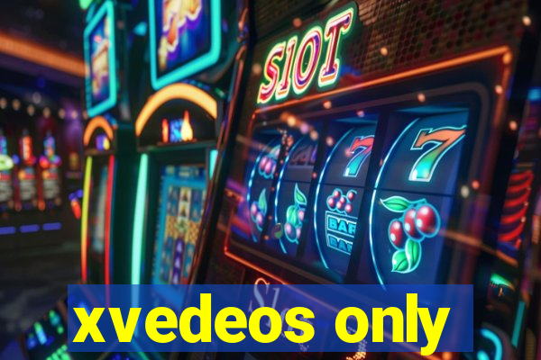 xvedeos only