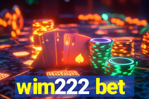wim222 bet