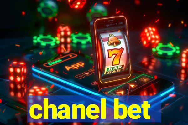 chanel bet