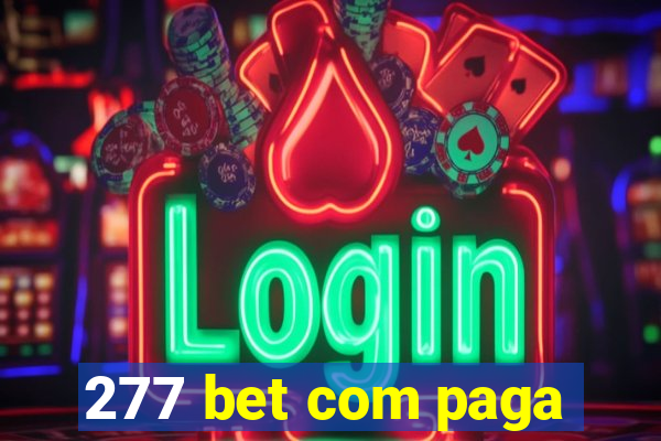 277 bet com paga