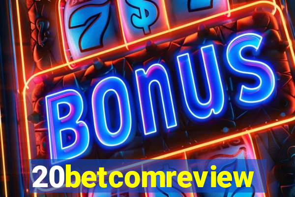 20betcomreview