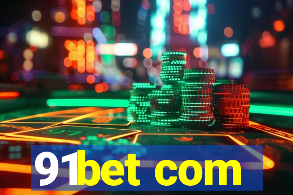 91bet com