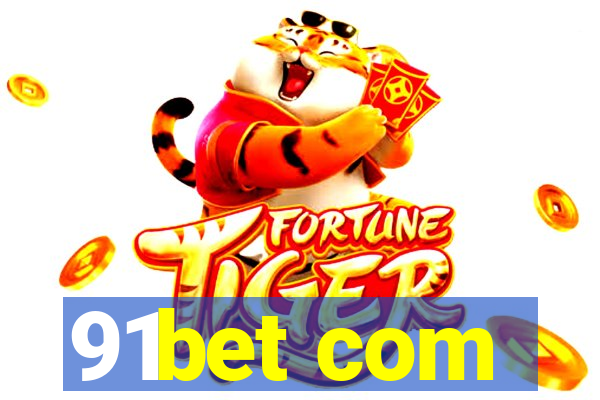 91bet com