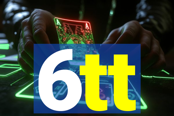 6tt