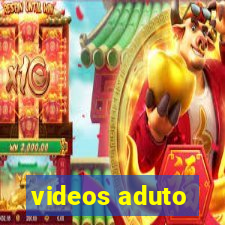 videos aduto