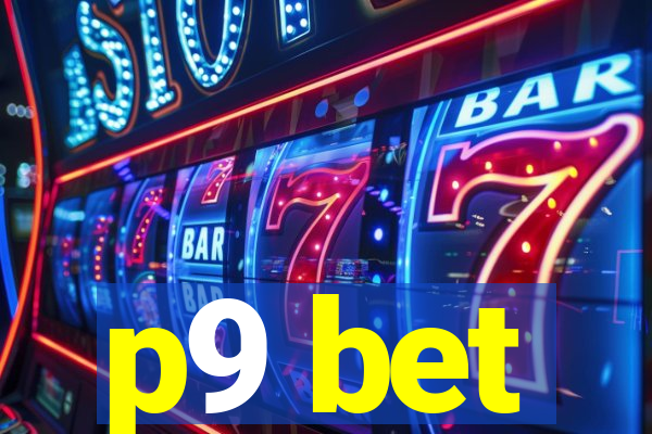 p9 bet