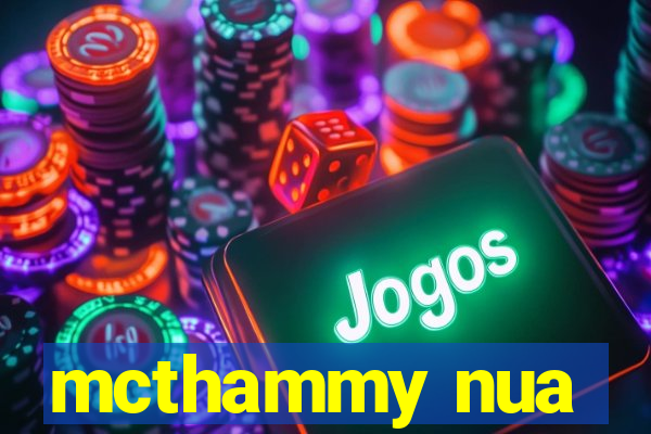 mcthammy nua