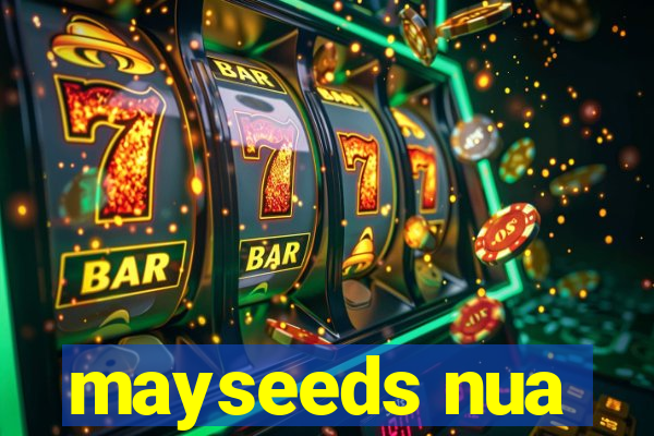 mayseeds nua