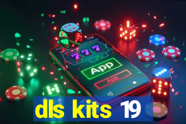 dls kits 19