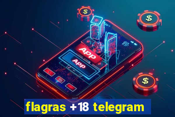 flagras +18 telegram