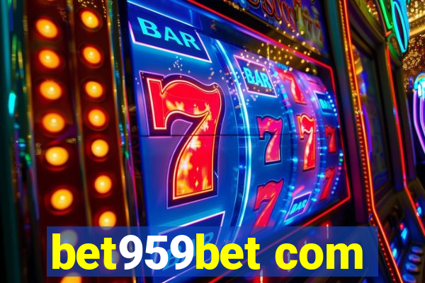 bet959bet com
