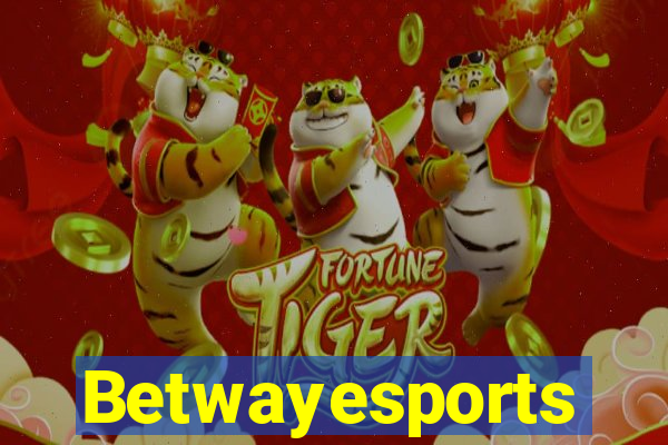 Betwayesports