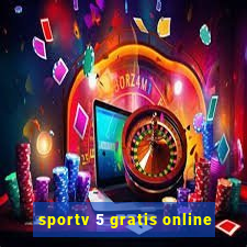 sportv 5 gratis online
