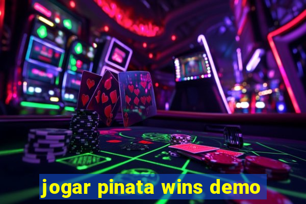 jogar pinata wins demo