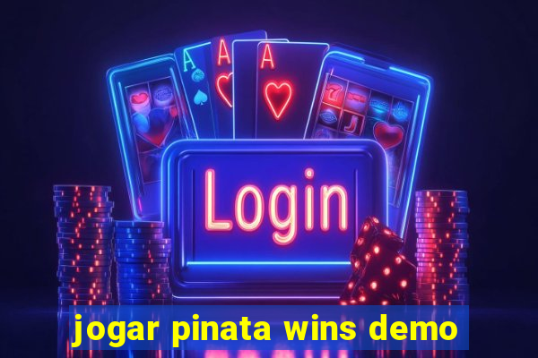 jogar pinata wins demo