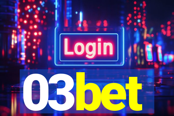 03bet