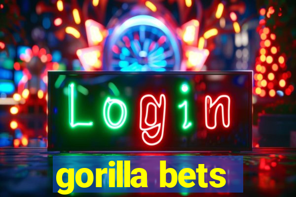 gorilla bets