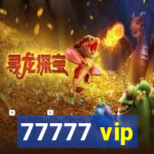 77777 vip