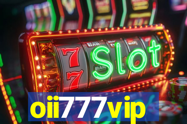 oii777vip