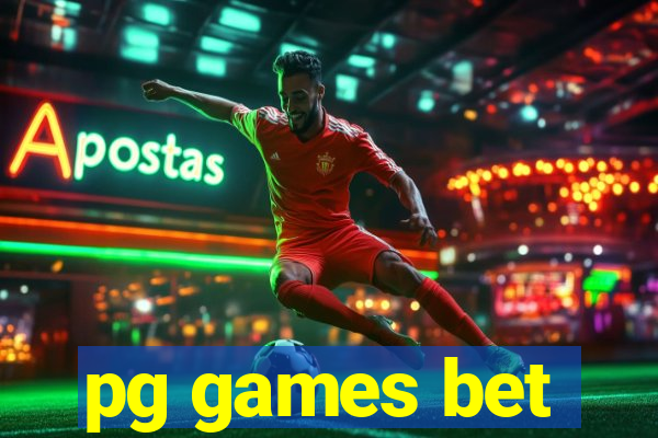 pg games bet