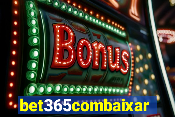 bet365combaixar