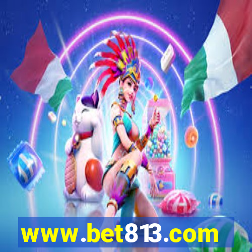 www.bet813.com