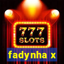 fadynha x