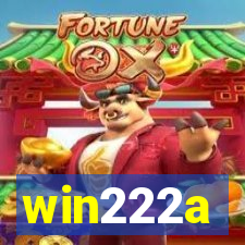 win222a