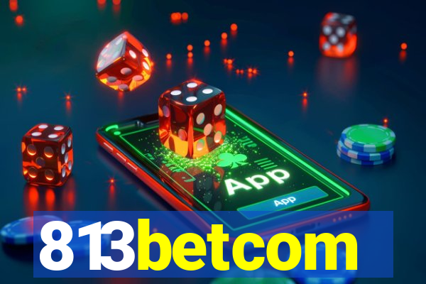 813betcom