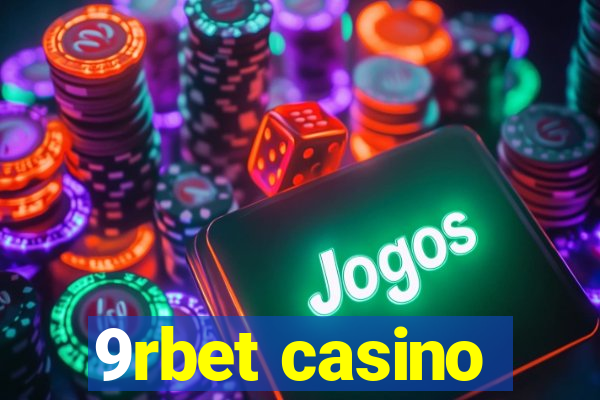 9rbet casino