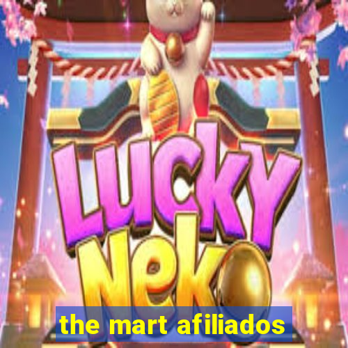 the mart afiliados