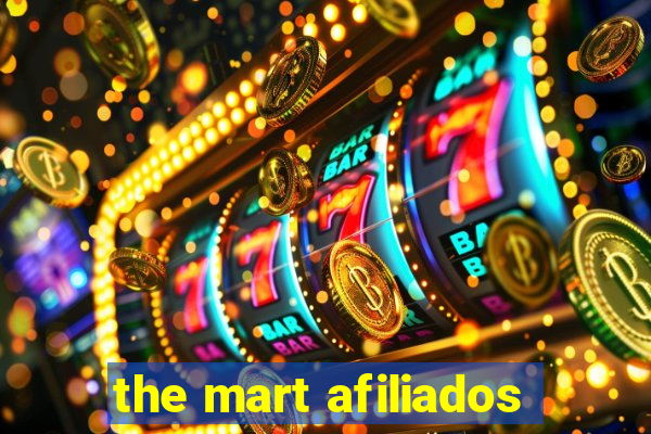 the mart afiliados