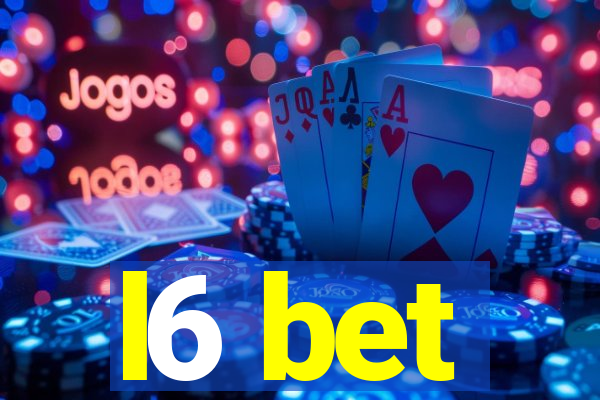 l6 bet