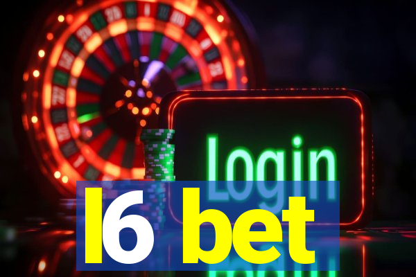 l6 bet