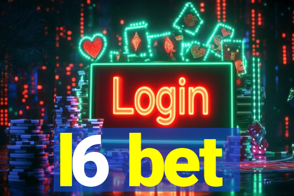 l6 bet