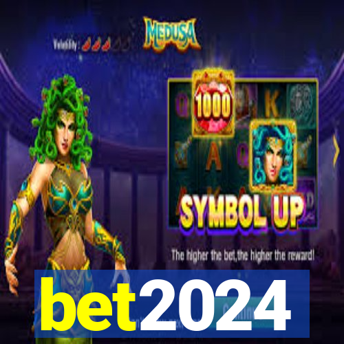 bet2024