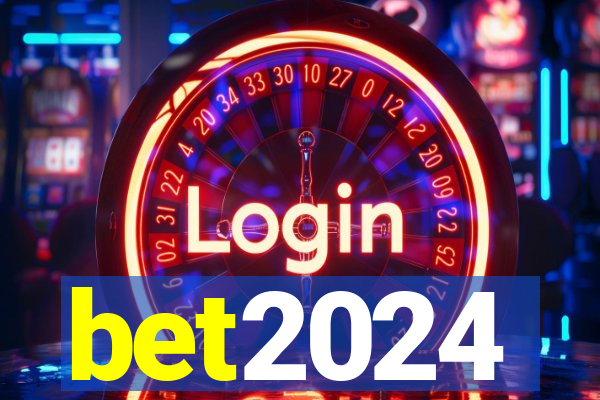 bet2024
