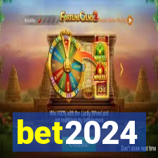 bet2024