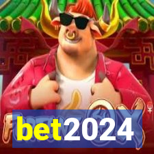bet2024