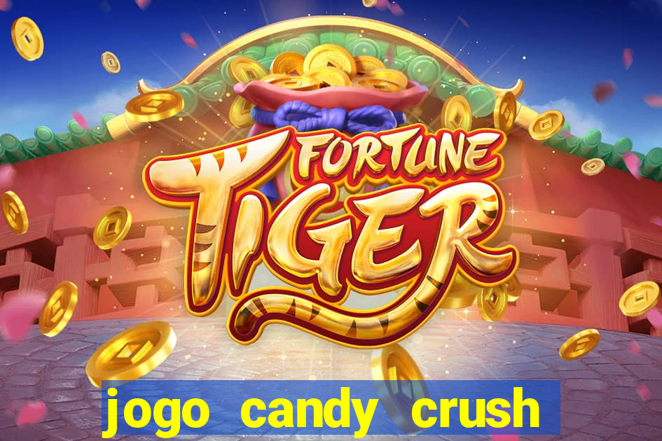 jogo candy crush paga mesmo